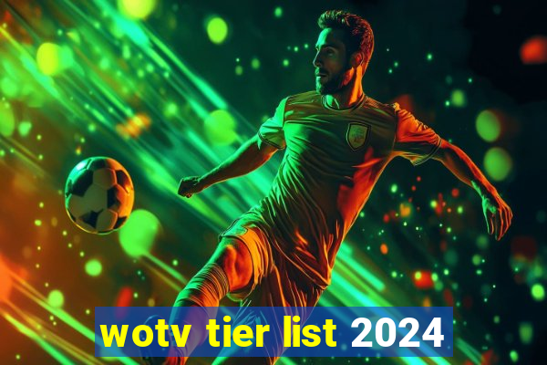 wotv tier list 2024